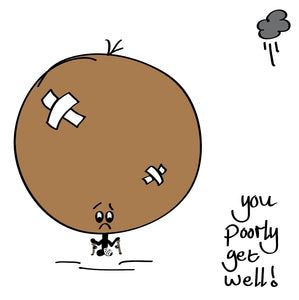 Poorly buddies need extra good vibes - so send them some, with this Big Bonce you poorly get well card.