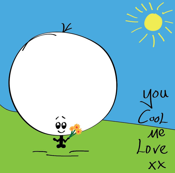 Yeah - they're cool - you know it, let them know it - with this colourful Big Bonce - you cool, me love card.