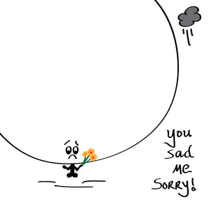 When then there is nothing else to say - probably best to say sorry - with this Massive Bonce you sad, me sorry card with flowers