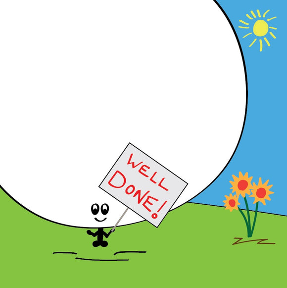 Plain and simple - Pat on the back - Well Done! Say it with this colourful Massive Bonce well done card with flowers.