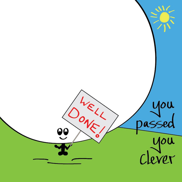 Let them know what a MASSIVELY clever sausage they are - with this colourful MASSIVE Bonce you passed you clever card with a splash of sunshine. 