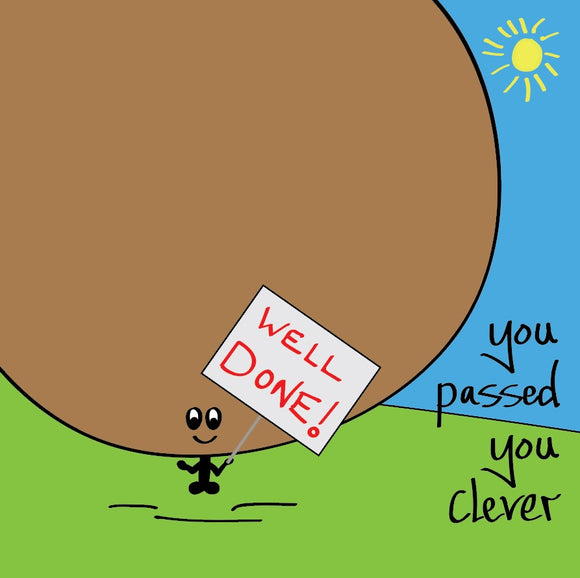 Let them know what a MASSIVELY clever sausage they are - with this colourful MASSIVE Bonce you passed you clever card with a splash of sunshine. 